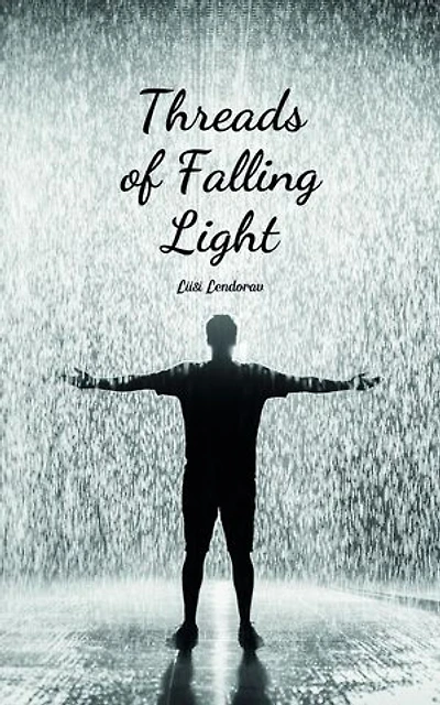 Threads of Falling Light