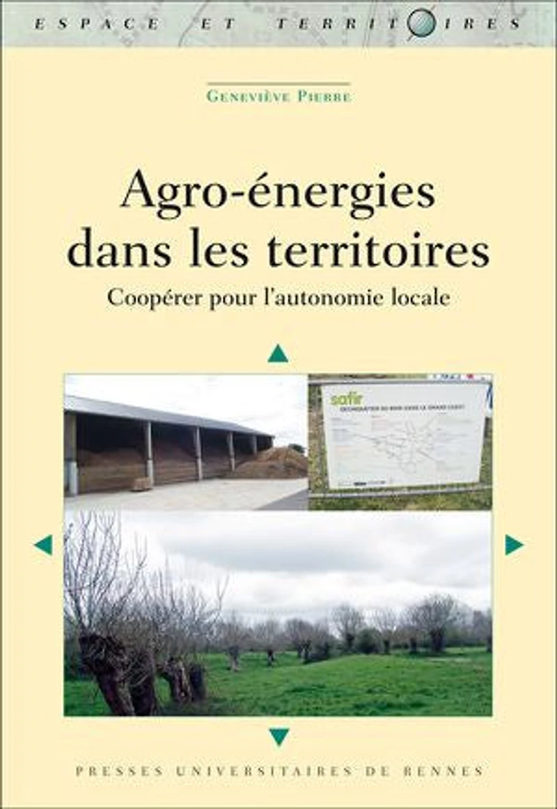 Agro-énergies dans les territoires: coopérer pour l'autonomie locale