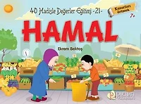 Hamal - Kusurları Örtmek - Hadislerle Değerler Eğitimi 21
