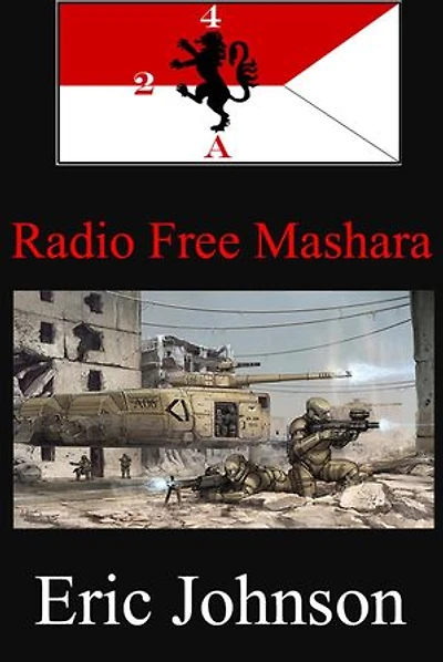 2-4 Cavalry Book 8: Radio Free Mashara: 2-4 Cavalry, #8