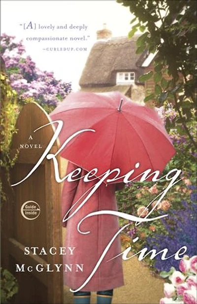 Keeping Time: A Novel