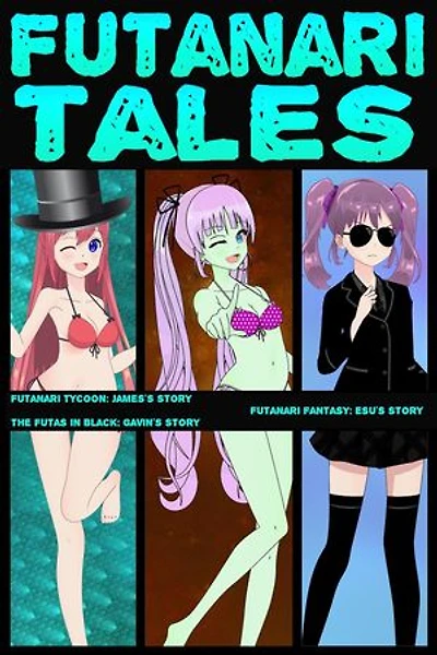 Futanari Tales: J E G: Futa on Male Bundles