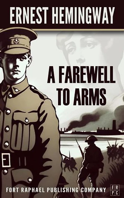 A Farewell to Arms - Unabridged