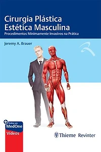 Cirurgia Plástica Estética Masculina: Procedimentos Minimamente Invasivos na Prática