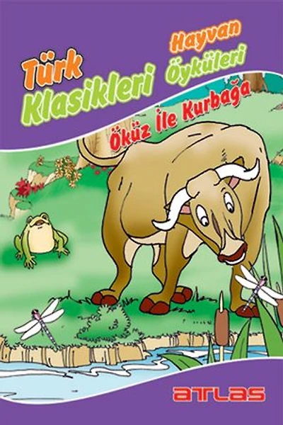 Türk Klasikleri - Öküz ile Kurbağa