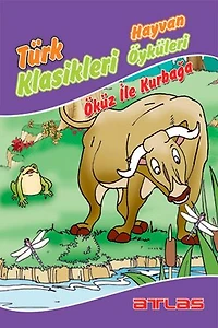 Türk Klasikleri - Öküz ile Kurbağa