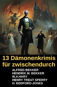 13 Dämonenkrimis für zwischendurch