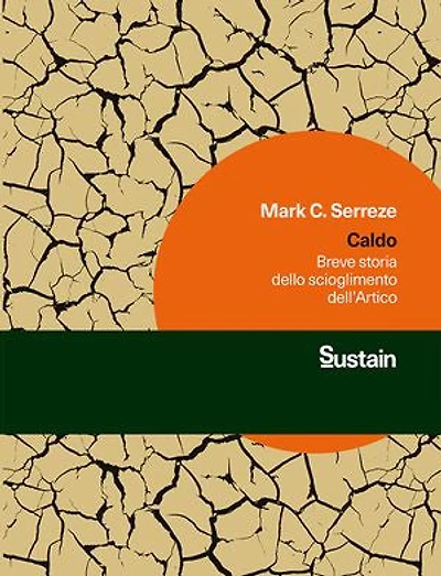 Caldo: Breve storia dello scioglimento dell’Artico