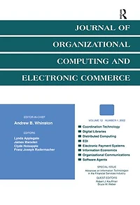Advances on information Technologies in the Financial Services industry: A Special Issue of the journal of Organizational Computing and Electronic Commerce