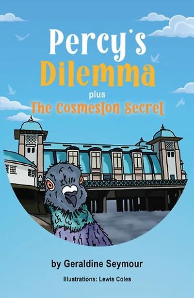 Percy's Dilemma plus The Cosmeston Secret