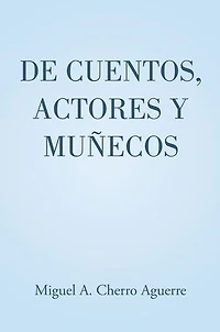 De cuentos, actores y muñecos