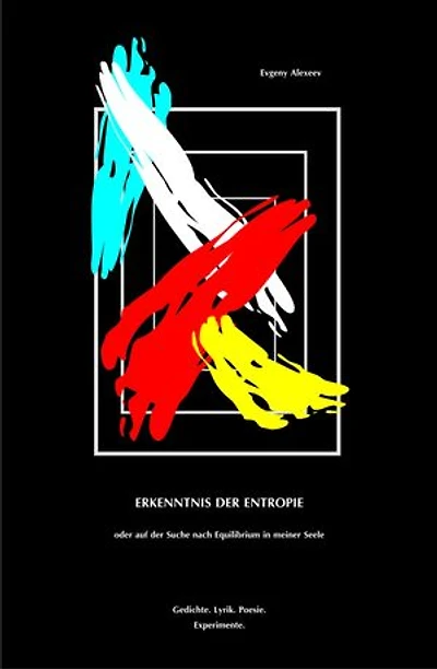 Erkenntnis der Entropie: oder auf der Suche nach Equilibrium in meiner Seele