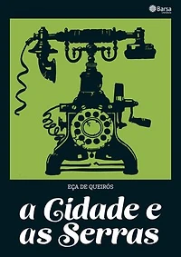 A cidade e as Serras