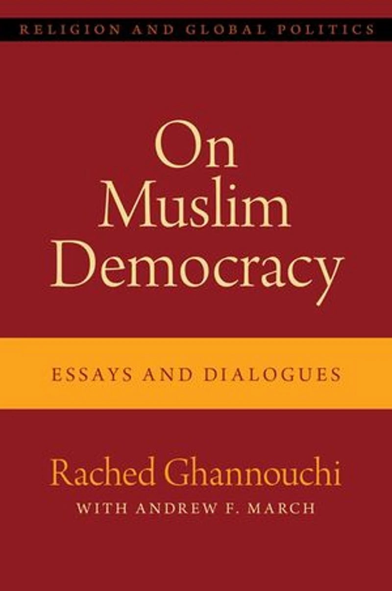 On Muslim Democracy: Essays and Dialogues