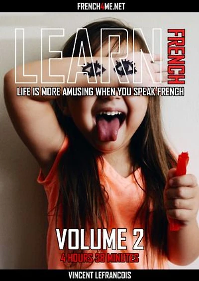 Life is more amusing when you speak French (4 hours minutes