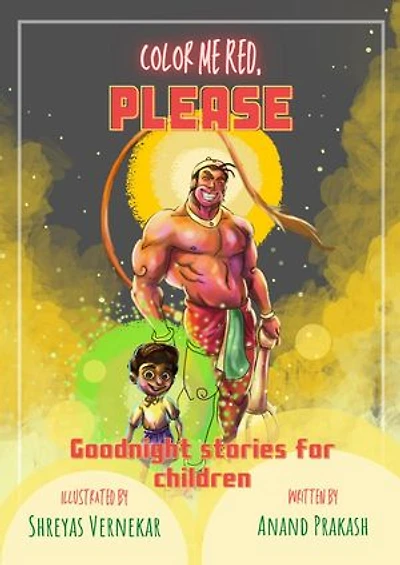 Color Me Red, Please!: Goodnight stories for Children, #1