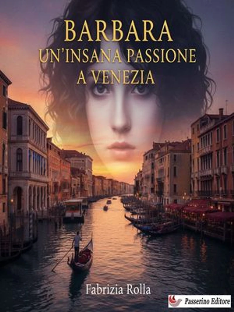 Barbara: Un'insana passione a Venezia