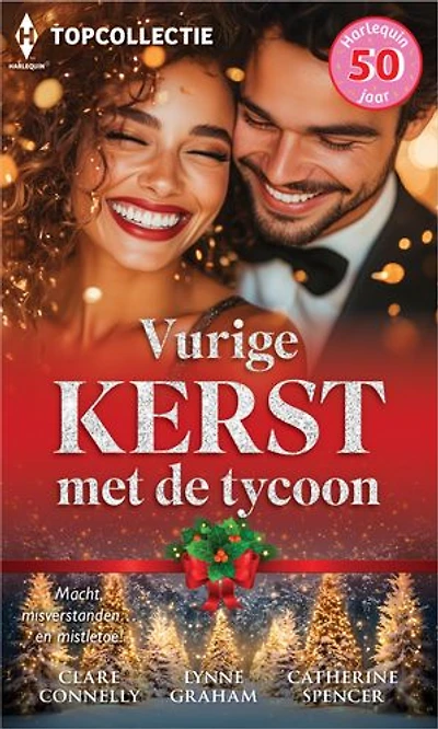 Vurige kerst met de tycoon: Opwindende winternacht / Ontbrandende hartstocht / Gloedvolle kerst