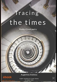 Tracing the times: Modern Greek poetry in English
