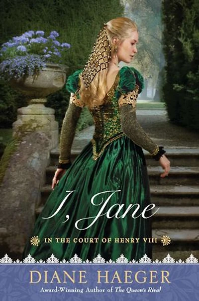 I, Jane: the Court of Henry VIII