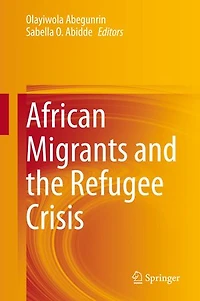 African Migrants And The Refugee Crisis