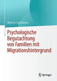 Psychologische Begutachtung von Familien mit Migrationshintergrund