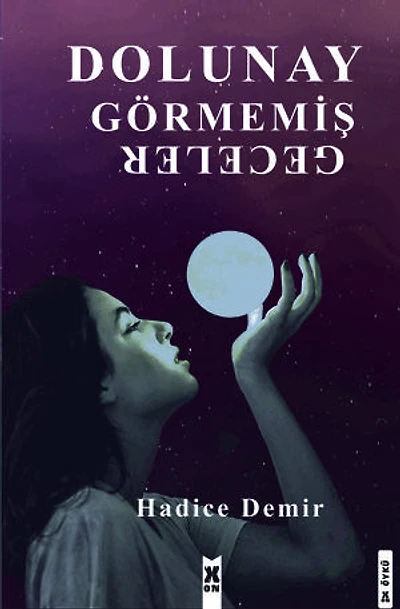 Dolunay Görmemiş Geceler