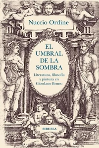 El umbral de la sombra: Literatura, filosofía y pintura en Giordano Bruno