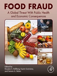Food Fraud: A Global Threat With Public Health And Economic Consequences