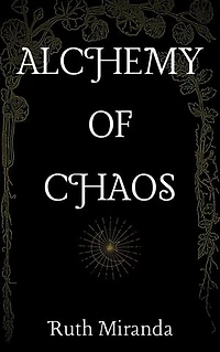 Alchemy of Chaos