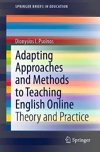 Adapting Approaches and Methods to Teaching English Online: Theory Practice