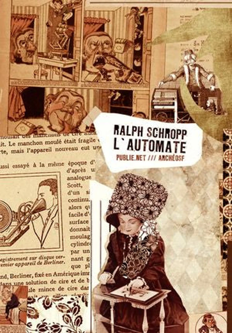 L'Automate: récit tiré d'un palimpseste découvert et traduit par Ralph Schropp