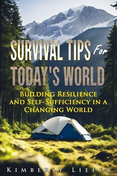 Survival Tip’s for Today’s World