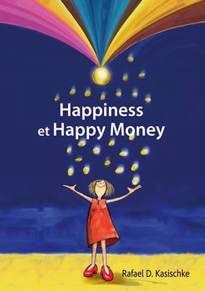 Happiness et Happy Money