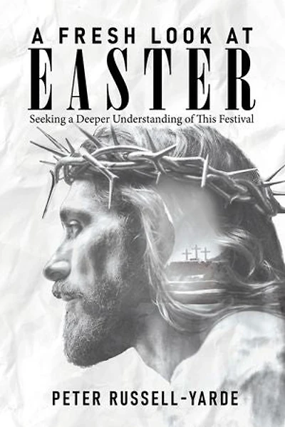 A Fresh Look at Easter: Seeking a Deeper Understanding of This Festival