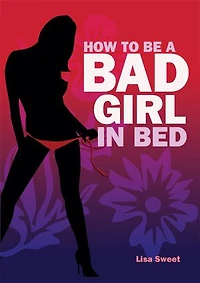 How to Be a Bad Girl Bed