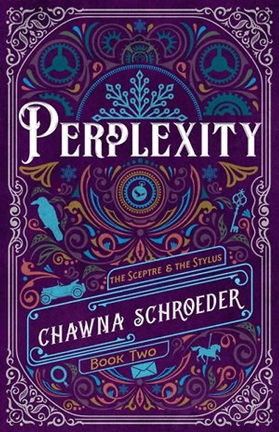 Perplexity: The Sceptre & the Stylus, #2