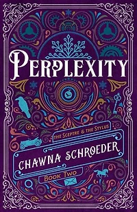 Perplexity: The Sceptre & the Stylus, #2