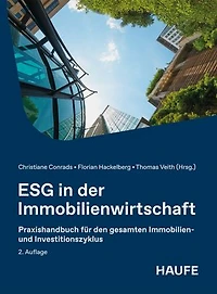 ESG in der Immobilienwirtschaft: Internationales Praxishandbuch für den Immobilien- und Investitionszyklus
