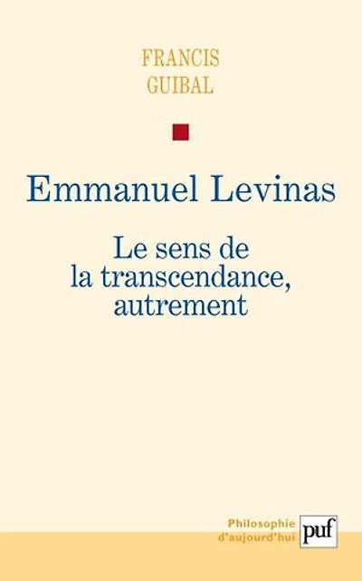 Emmanuel Levinas: le sens de la transcendance, autrement