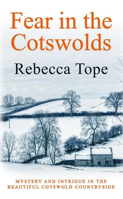 Fear in the Cotswolds: The page-turning cozy crime series