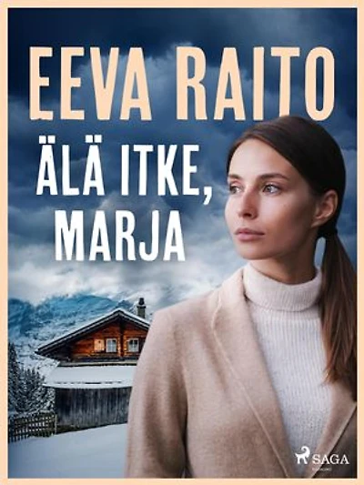 Älä itke, Marja
