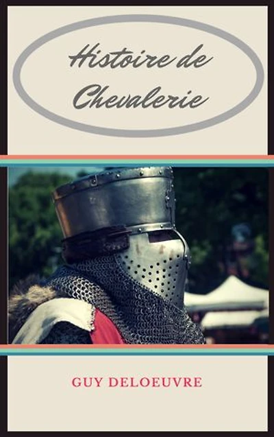Histoire de Chevalerie