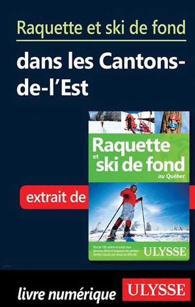Raquette et ski de fond au Québec
