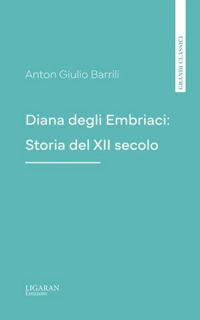 Diana degli Embriaci: Storia del XII secolo