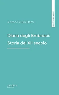 Diana degli Embriaci: Storia del XII secolo