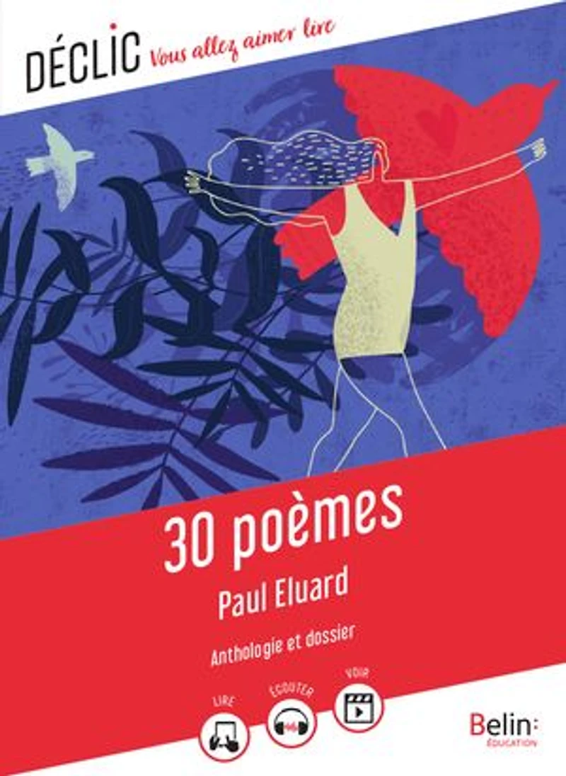 30 poèmes: anthologie et dossier