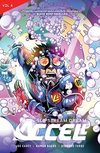 Accell Vol. 4: Slipstream Dream