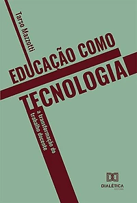 Educação como tecnologia: a transformação do trabalho docente