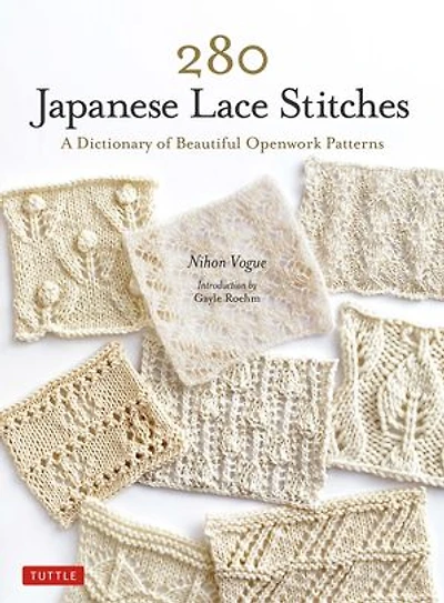 280 Japanese Lace Stitches: A Dictionary Of Beautiful Openwork Patterns